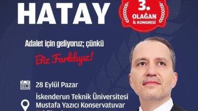 Yeniden Refah Partisi Hatay İl Başkanlığı’nın 3. Olağan İl Kongresi,