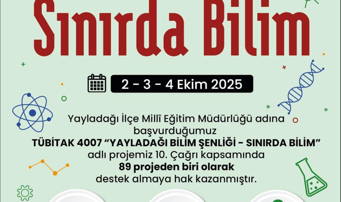 Hatay’ın Yayladağı ilçesi, TÜBİTAK’ın desteğiyle büyük bir bilim şölenine ev