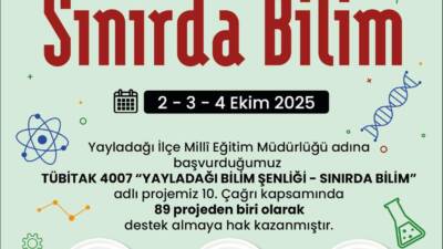 Hatay’ın Yayladağı ilçesi, TÜBİTAK’ın desteğiyle büyük bir bilim şölenine ev