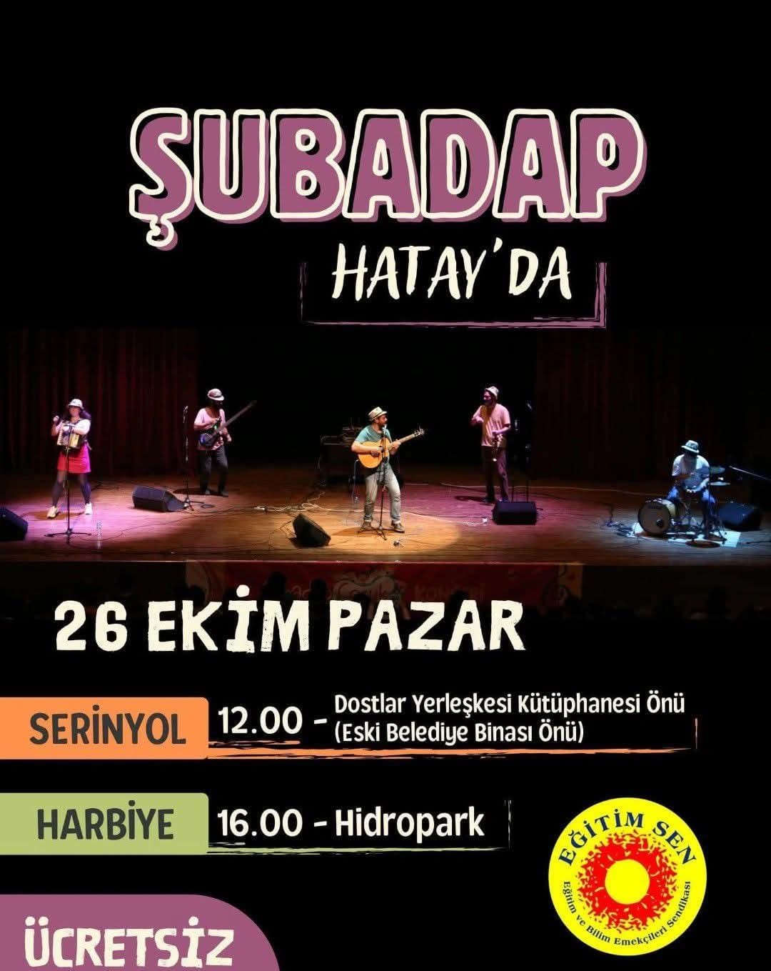 Çocukların sevgilisi Şubadap Çocuk Grubu, Hataylılarla buluşuyor. Grup, 26 Ekim