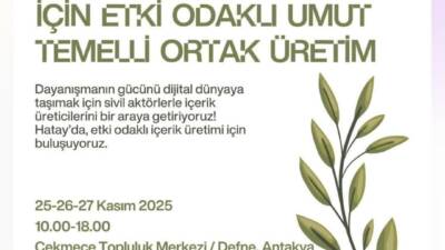 Postane, Hatay’da sivil toplum ve içerik üreticilerini bir araya getirecek