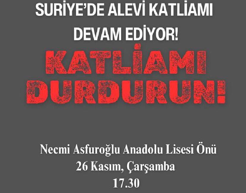 Hatay’da Alevi Katliamına Karşı Acil Çağrı Antakya Emek ve Demokrasi Platformu, Suriye’de sürdüğü belirtilen Alevi katliamına