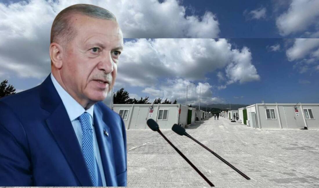 Cumhurbaşkanı Recep Tayyip Erdoğan, Türkiye’de deprem bölgelerinde kullanılan konteynerlerin Gazze’nin