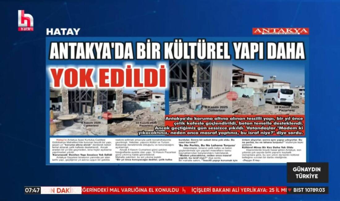 Antakya’da tescilli bir yapının korunması için harcanan onca masrafa rağmen