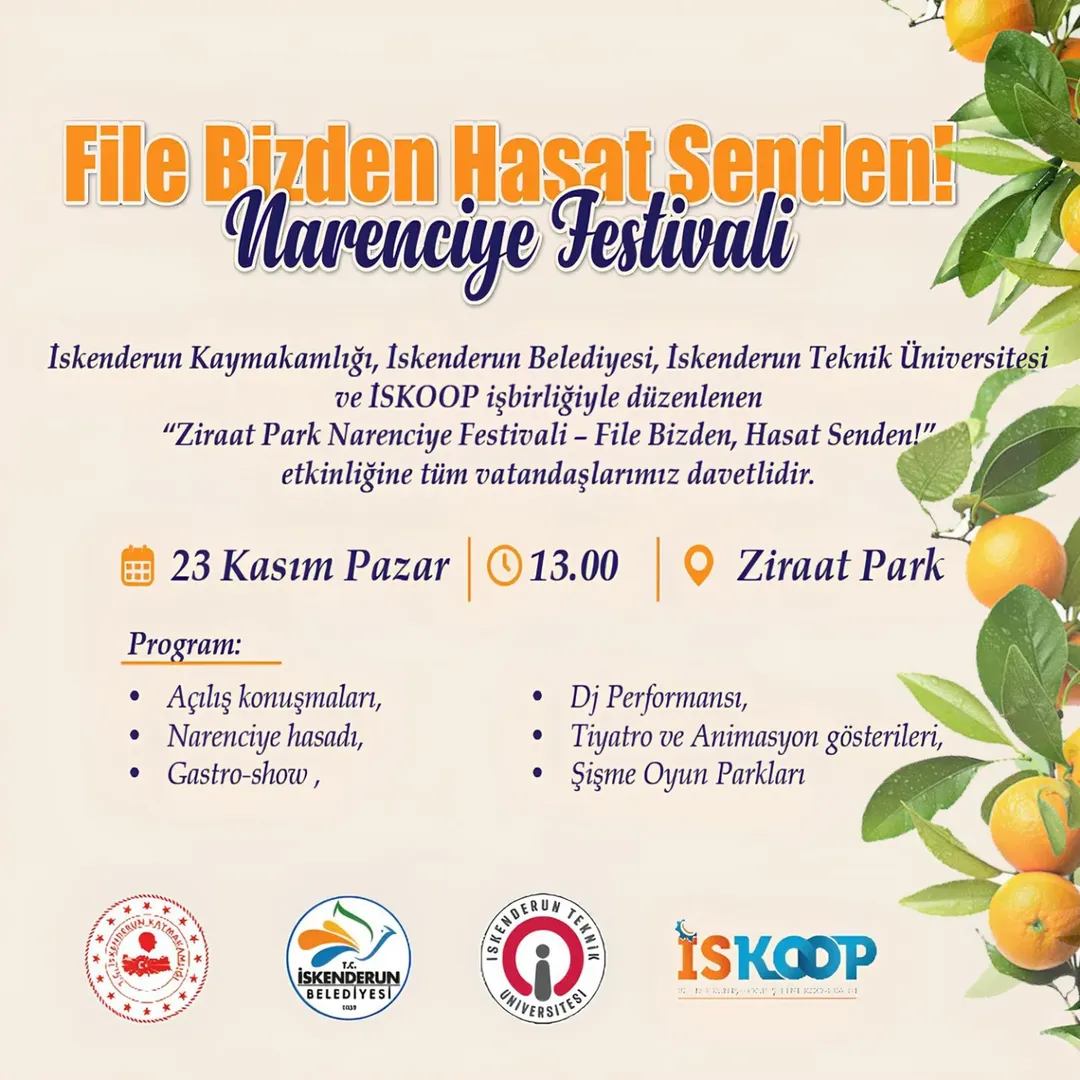 İskenderun Kaymakamlığı, İskenderun Belediyesi, İskenderun Teknik Üniversitesi ve İSKOOP işbirliğiyle