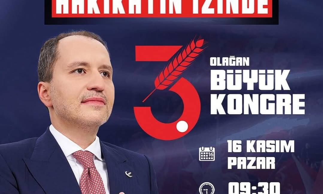 Yeniden Refah Partisi, 3. Olağan Büyük Kongresi’ni 16 Kasım 2025