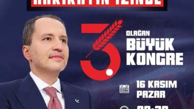 Yeniden Refah Partisi, 3. Olağan Büyük Kongresi’ni 16 Kasım 2025
