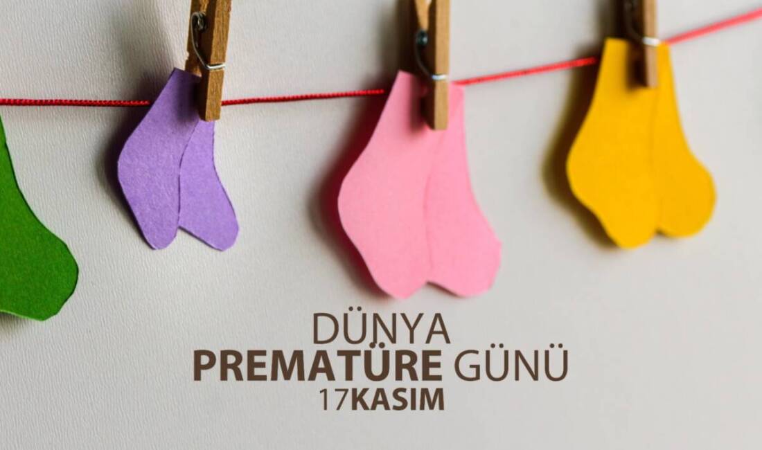 Her yıl yaklaşık 15 milyon bebek erken doğuyor. 17 Kasım