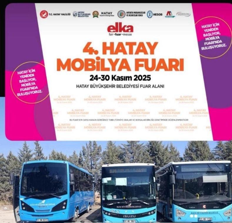 Hatay’da 24-30 Kasım 2025 tarihleri arasında düzenlenen 4. Hatay Mobilya