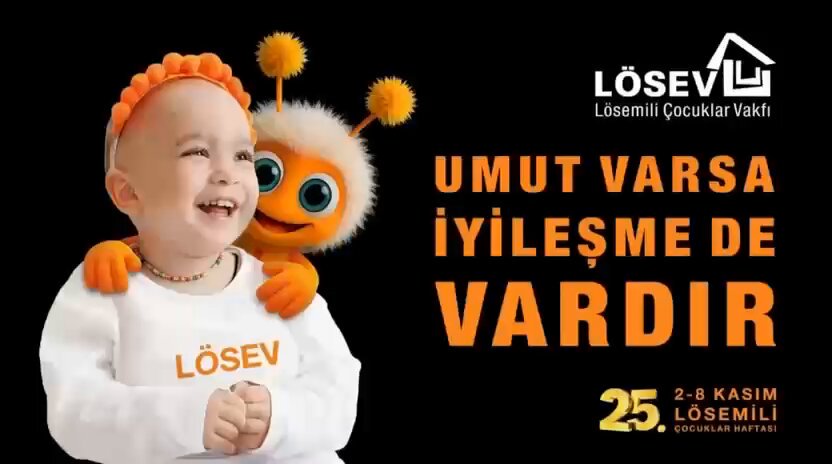 Lösemili Çocuklar Haftası: Umudu Turuncuyla Paylaşalım Her yıl Kasım ayının ilk haftasında kutlanan (2-8 Kasım) Lösemili