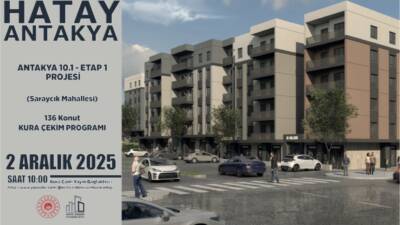 Hatay’ın Antakya ilçesi Sarayıcık Mahallesi’nde hayata geçirilen Antakya 10.1 –
