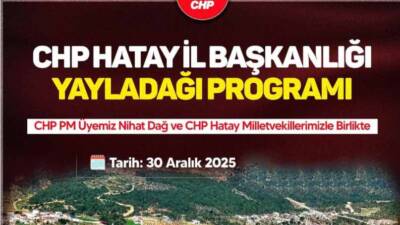 CHP Hatay İl Başkanlığı, bugün Yayladağı ilçesinde kapsamlı bir ziyaret