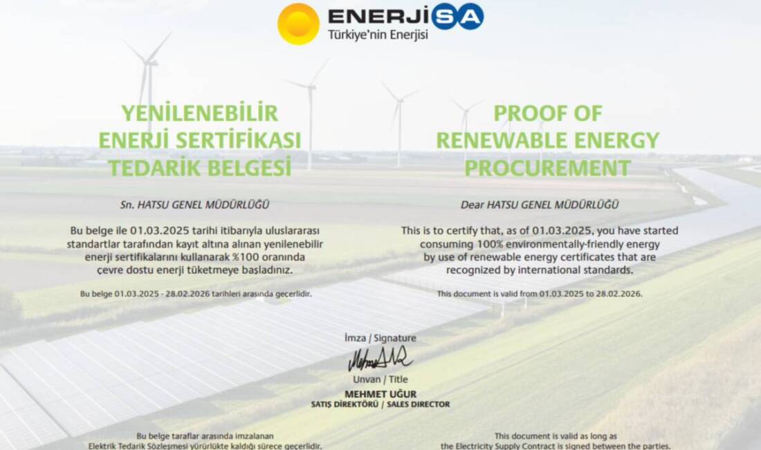 Hatay Büyükşehir Belediyesi’ne bağlı HATSU, %100 yenilenebilir enerji kullanımını belgelendirerek
