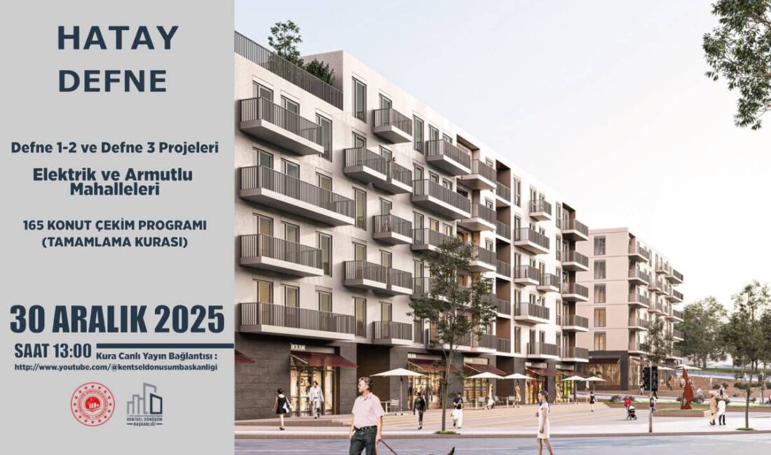 Hatay’da kentsel dönüşüm çalışmaları kapsamında hayata geçirilen projelerde önemli bir