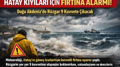 Meteoroloji, Hatay’ın güney kıyıları için kuvvetli fırtına uyarısı yaptı. Rüzgarın