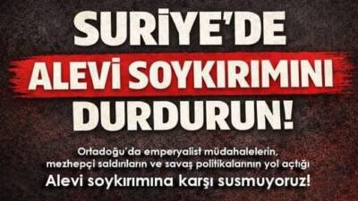 Suriye’de Alevilere yönelik saldırılara dikkat çekmek ve mezhepçi şiddete karşı
