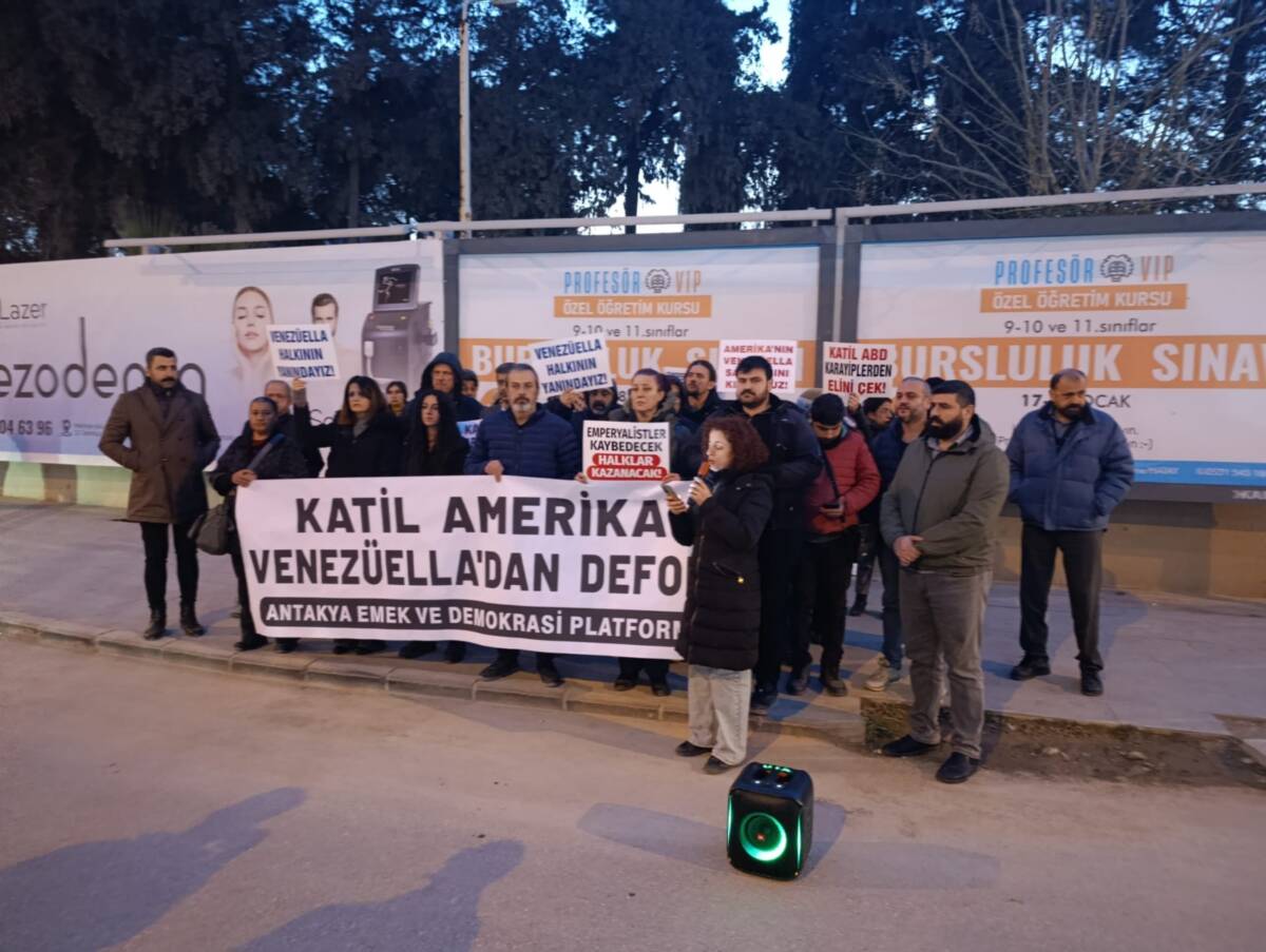 Antakya Emek ve Demokrasi Platformu, ABD’nin Venezuela’ya yönelik askeri müdahalesini