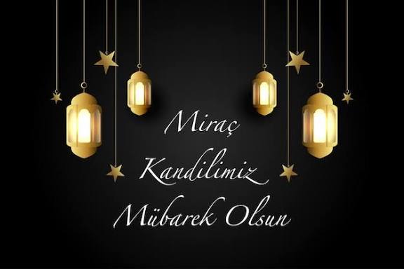 Bugün 15 Ocak. İslam âlemi, manevi değeri büyük olan Miraç