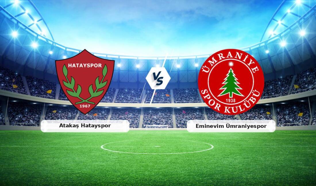 Trendyol 1. Lig’in 22. haftasında Atakaş Hatayspor, kendi sahasında Eminevim