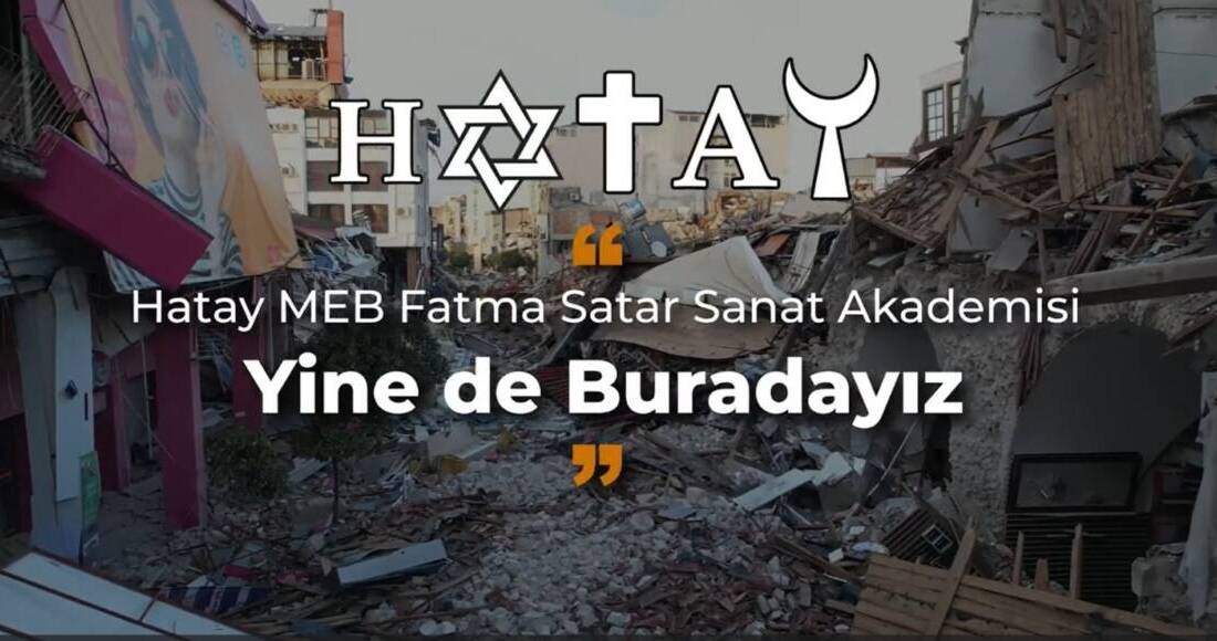 Hatay İl Milli Eğitim Müdürlüğü’ne bağlı Fatma Satar Sanat Akademisi,