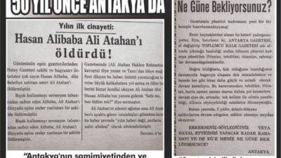 Antakya’nın yarım asır önceki gündemi, bugün arşivlerden çıkan gazete kupürleriyle