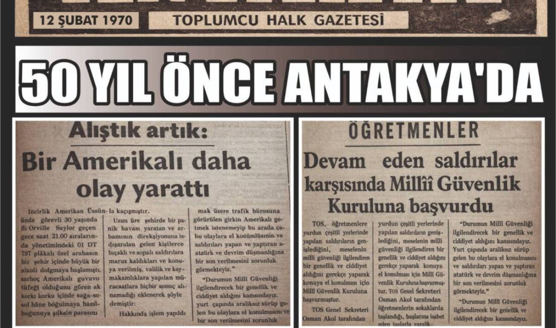 12 Şubat 1970 tarihli Antakya Toplumcu Halk Gazetesi, yarım asır