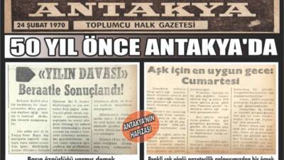 24 Şubat 1970 tarihli Antakya Toplumcu Halk Gazetesi, yarım asır