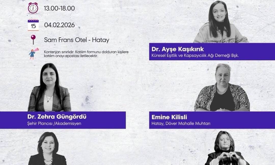 Hatay’da yerel kadın liderlerin katılımıyla “Yerel Kadın Liderler Gölge Meclis