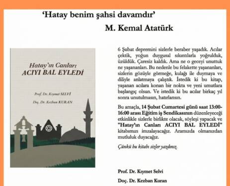 Hatay’da 6 Şubat depreminin hafızalara kazınan acılarını bilimsel ve insani