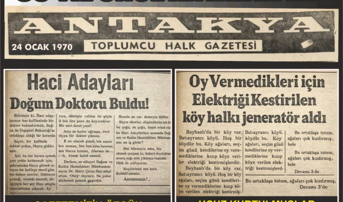 Geçmişten günümüze uzanan tarih yolculuğunda, 24 Ocak 1970 tarihli “Antakya