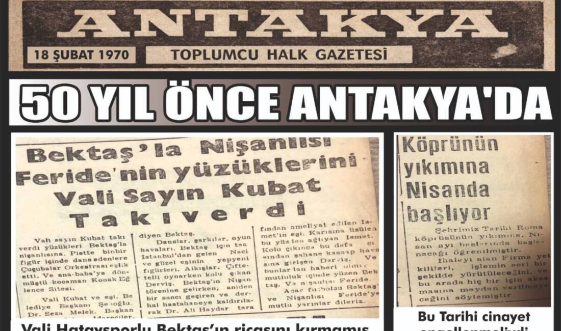 Antakya’da 18 Şubat 1970 tarihli Antakya Toplumcu Halk Gazetesinin arşivinden
