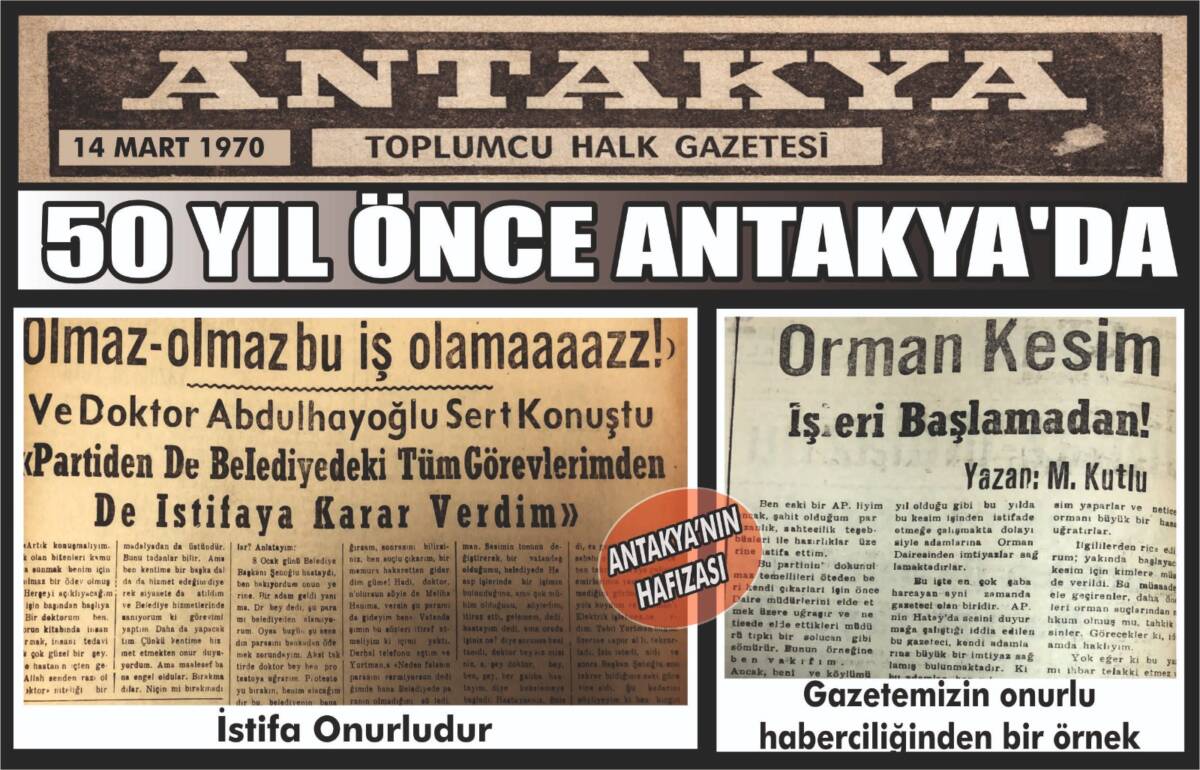 Antakya’da 14 Mart 1970 tarihinde yayımlanan yerel bir gazete, kentin