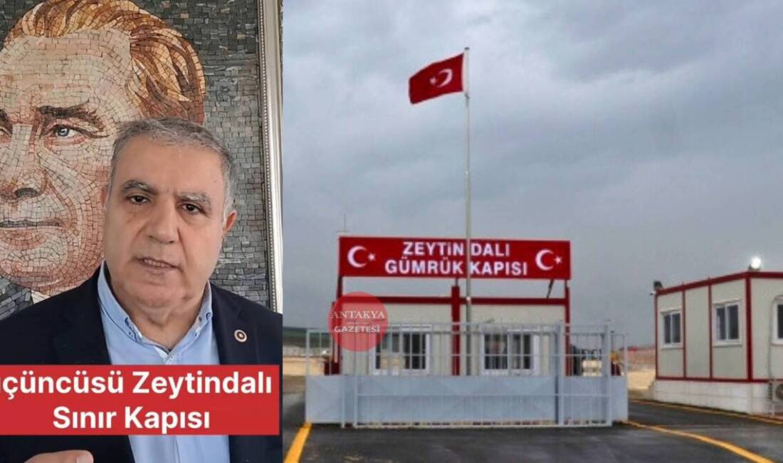 Hatay Milletvekili Mehmet Güzelmansur, Suriye hükümetinin Türkiye’ye açılan Hammam Gümrük