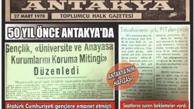 27 Mart 1970 tarihli Antakya gazete arşivi, dönemin gençlik hareketlerini