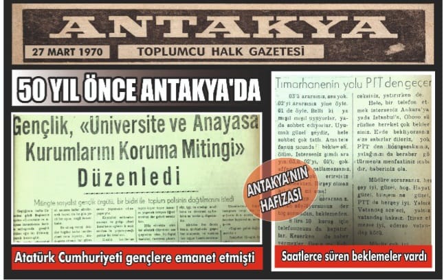 27 Mart 1970 tarihli Antakya gazete arşivi, dönemin gençlik hareketlerini