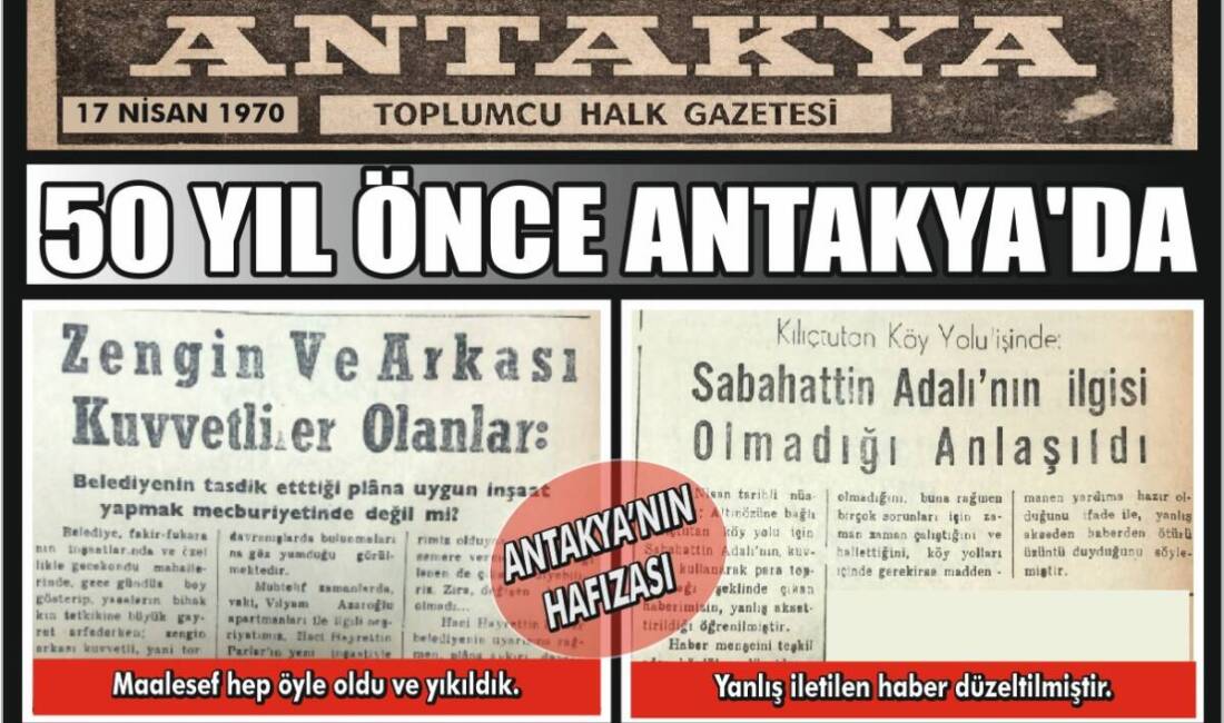 17 Nisan 1970 tarihli Antakya gazetesinde yer alan haberler, dönemin