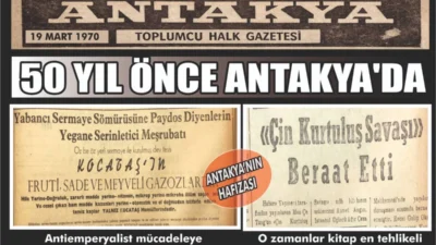 Antakya’nın toplumsal hafızasında önemli bir yere sahip olan Antakya Gazetesi,