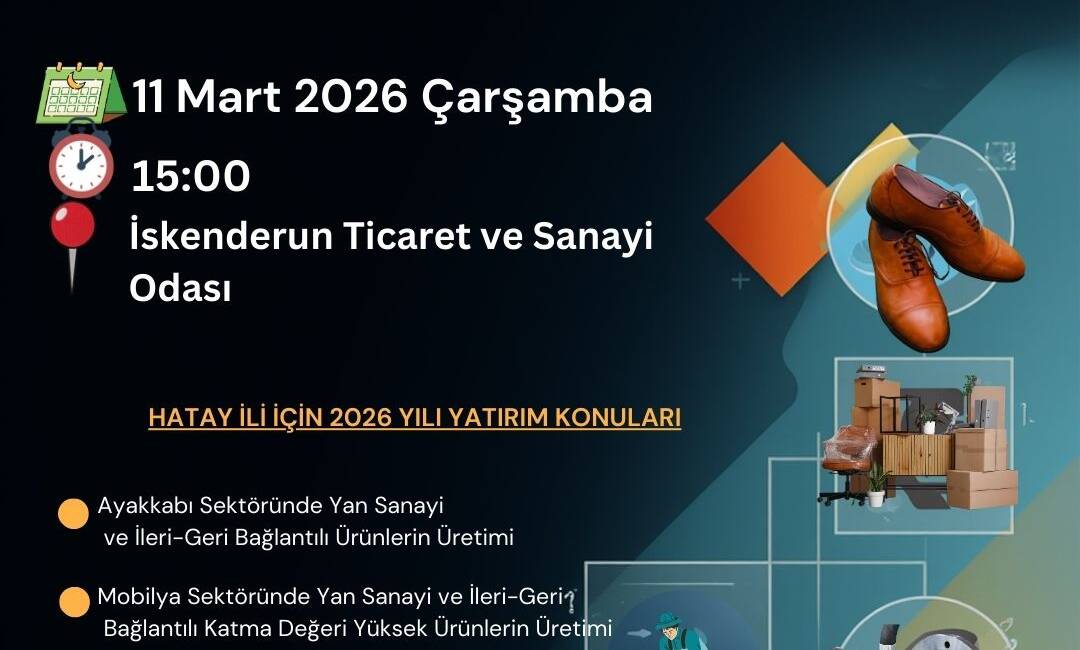 Hatay’da yatırımcı ve sanayicilere yönelik Yerel Kalkınma Hamlesi Teşvik Programı