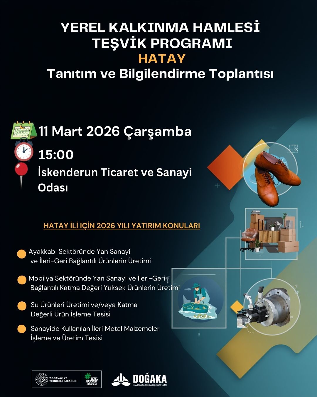 Hatay’da yatırımcı ve sanayicilere yönelik Yerel Kalkınma Hamlesi Teşvik Programı