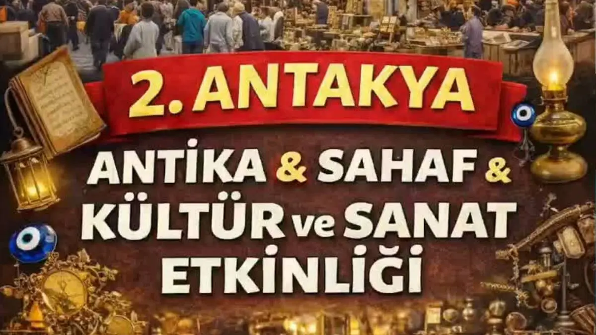 Antakya’da kültür ve sanat tutkunlarını bir araya getirecek önemli bir