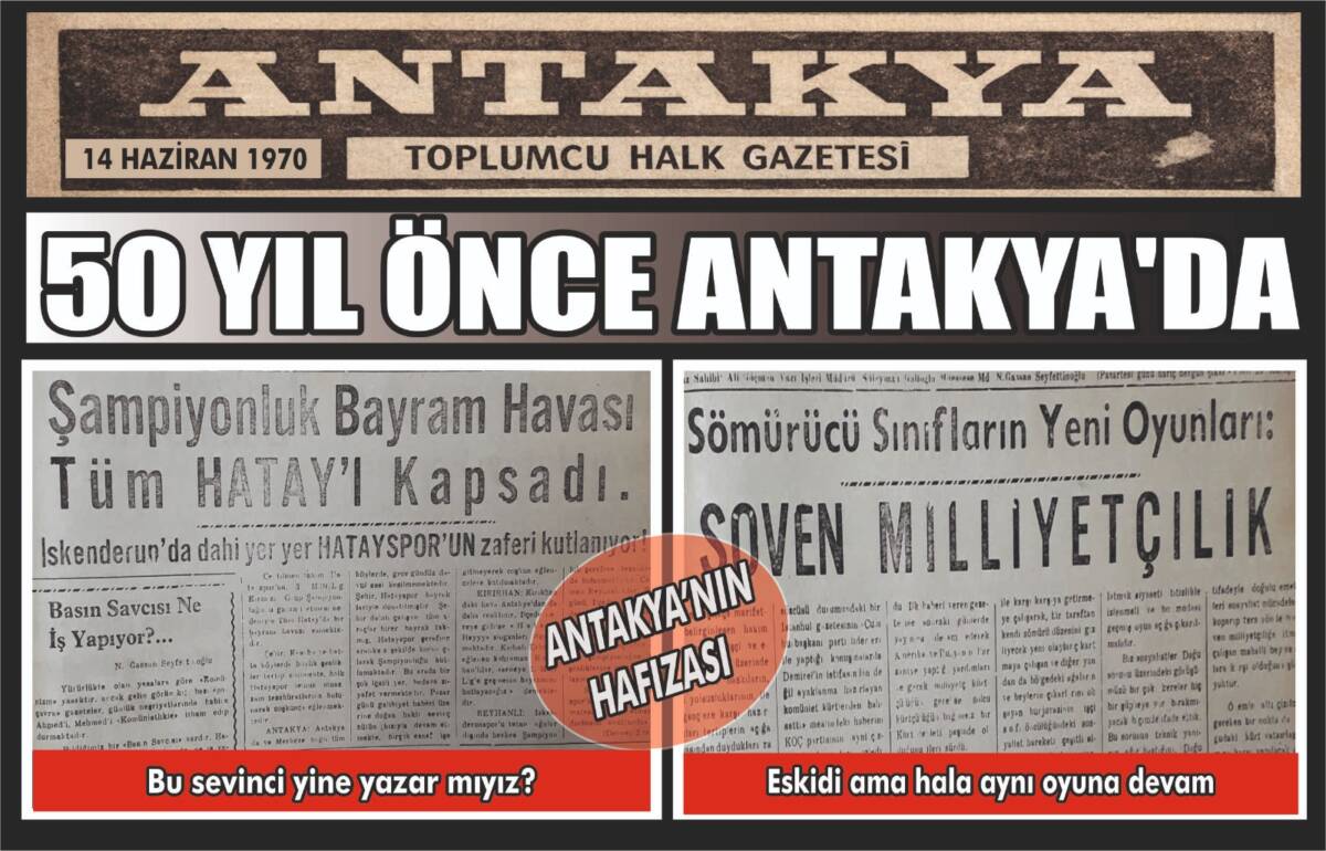 Antakya’nın geçmişine ışık tutan arşiv niteliğindeki gazete kupürleri, kentin toplumsal