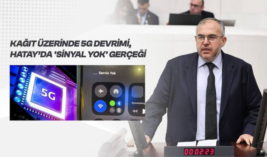 Türkiye’nin 5G teknolojisine geçiş süreci hız kazanırken, Hatay’da yaşanan iletişim