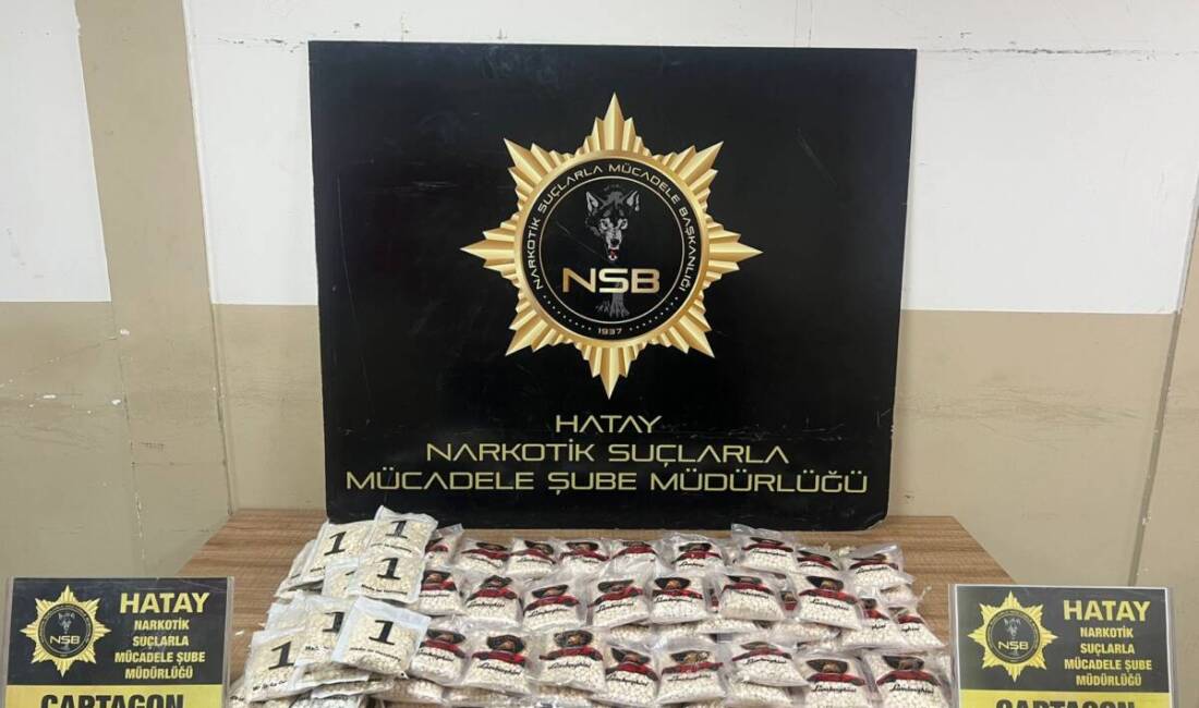 Hatay’da narkotik operasyonlarında yüzlerce bin hap ele geçirildi