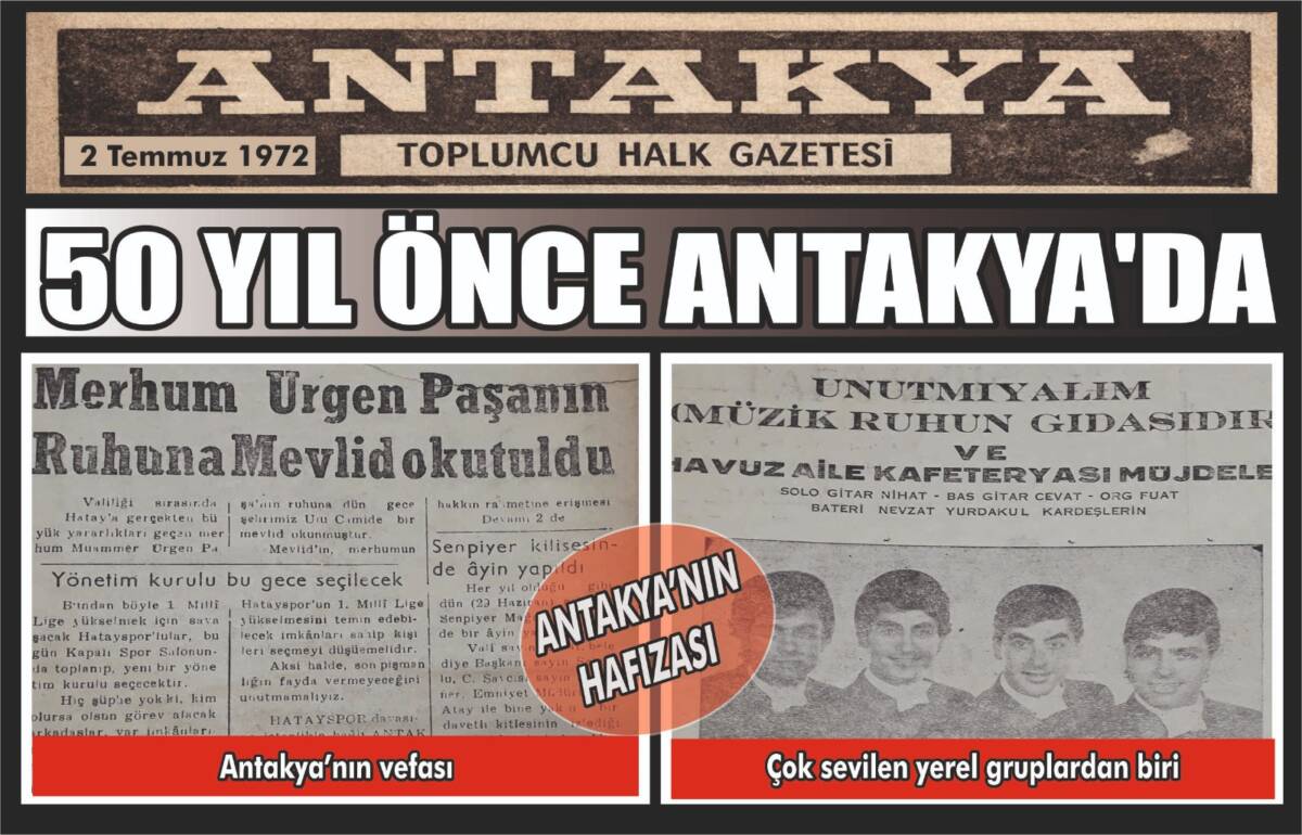 1972 tarihli Antakya Gazetesi kupürleri kentin sosyal ve kültürel yaşamını