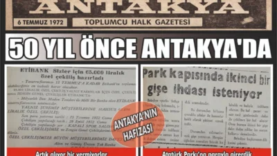 Antakya’nın yerel basın arşivleri, kentin sosyal ve ekonomik geçmişine ışık