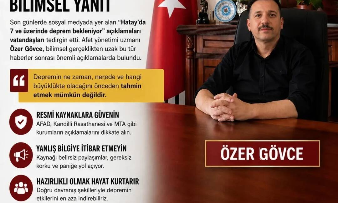 Hatay için ortaya atılan büyük deprem iddialarına ilişkin açıklama yapan