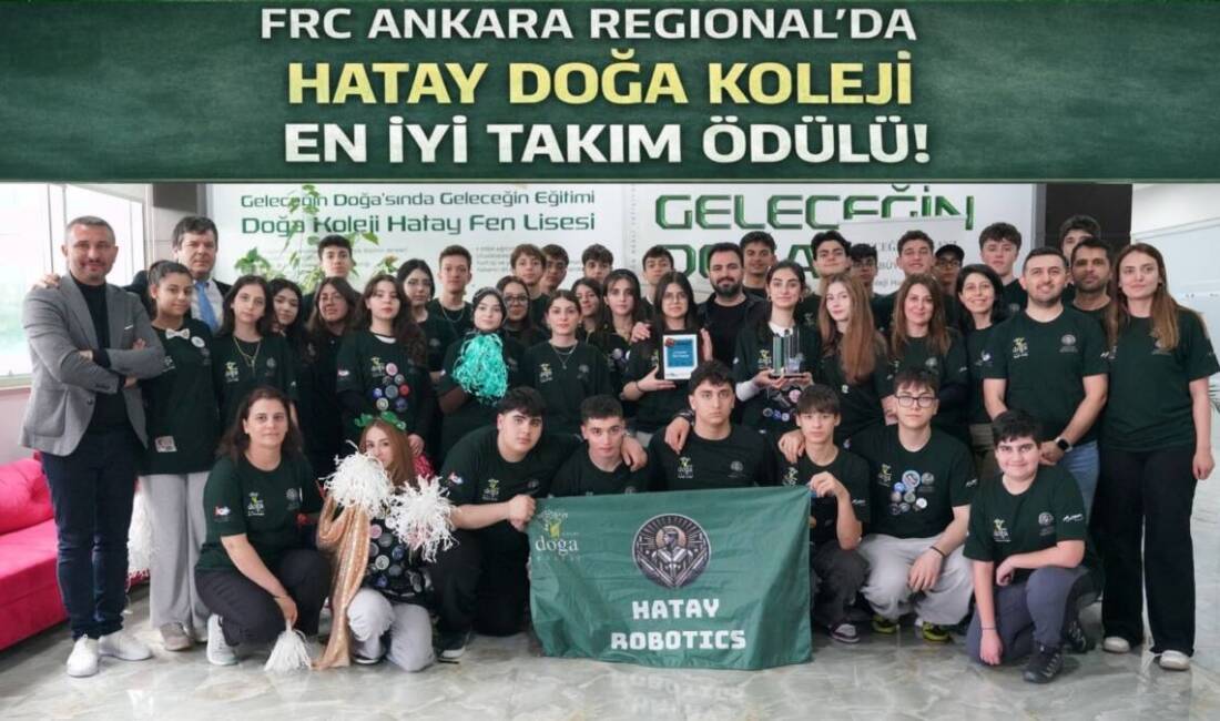 Hatay Doğa Koleji Hatay Robotics takımı, dünyanın en prestijli robotik