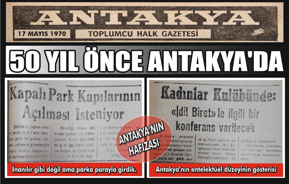 Antakya’nın geçmişine ışık tutan eski gazete kupürleri, kentin sosyal ve