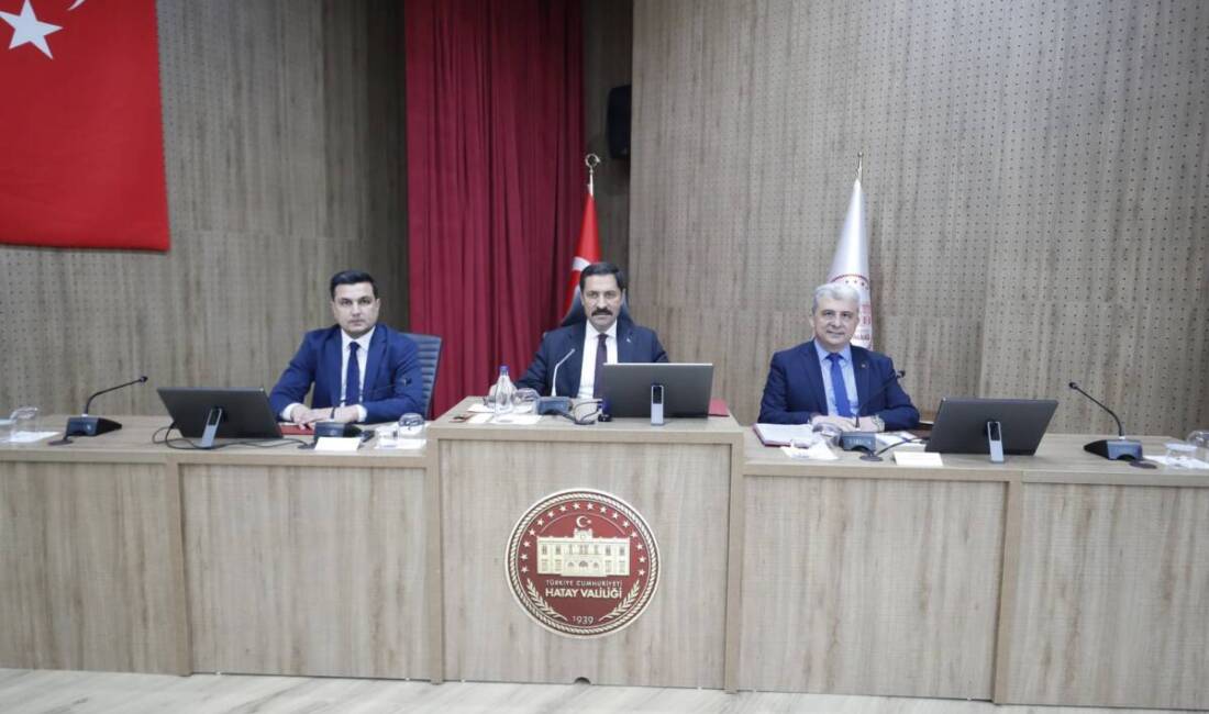 Hatay Valiliği, 2026 yılına ilişkin yatırım ve koordinasyon çalışmalarının ele