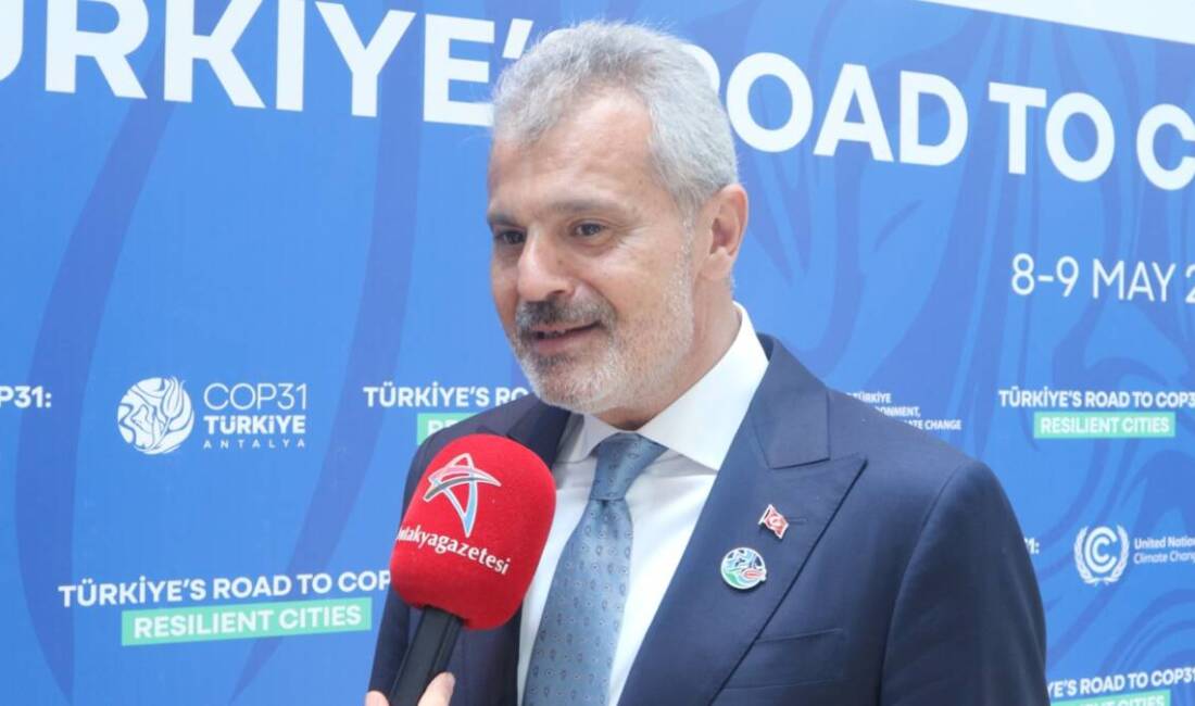 Hatay Büyükşehir Belediye Başkanı Mehmet Öntürk, Hatay’da gerçekleştirilen “Türkiye’nin COP31’e